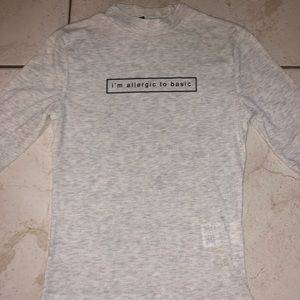 “ I’m allergic to basic “ Cream Tee